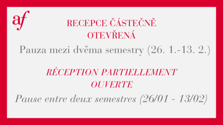Pauza: recepce částečně otevřená (26. 1.-13. 2.)